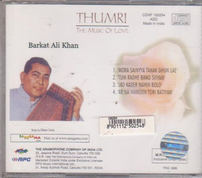 Thumri -The Music of Love Barkat Ali Khan - Hindustani Classical Vocal [Audio CD] Barkat Ali Khan